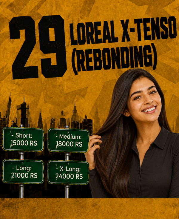 Deal-29 Loreal X-Tenso (Rebonding)