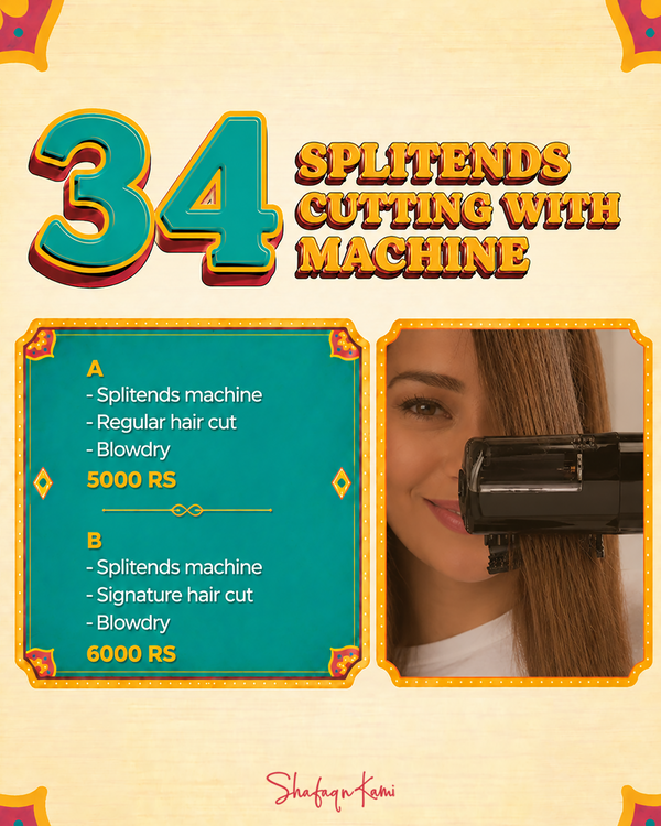 Deal-34 SPLIT ENDS REMOVAL